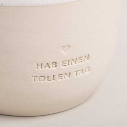 Becher - Toller Tag
