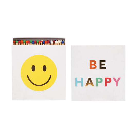 Streichhölzer - Be Happy